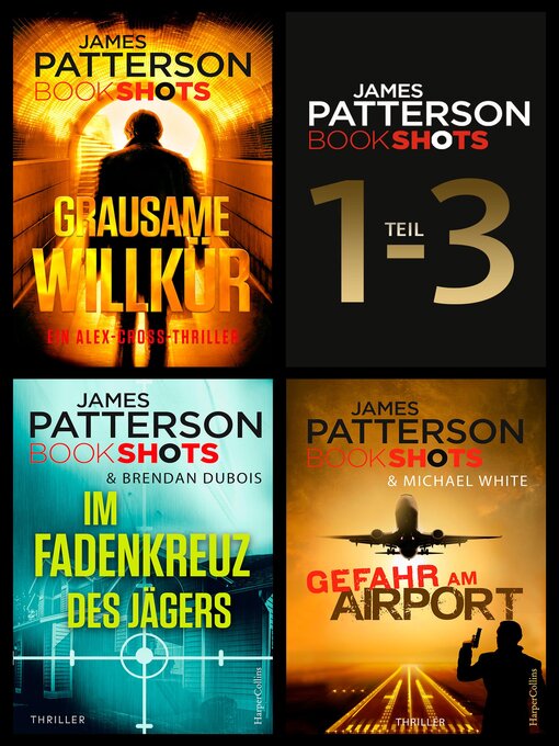 Title details for James Patterson Bookshots--Teil 1-3 by Marco Mewes - Available